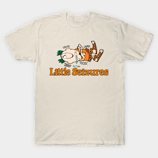 Little Seizures T-Shirt